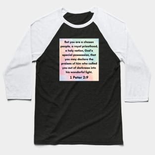 Bible Verse 1 Peter 2:9 Baseball T-Shirt